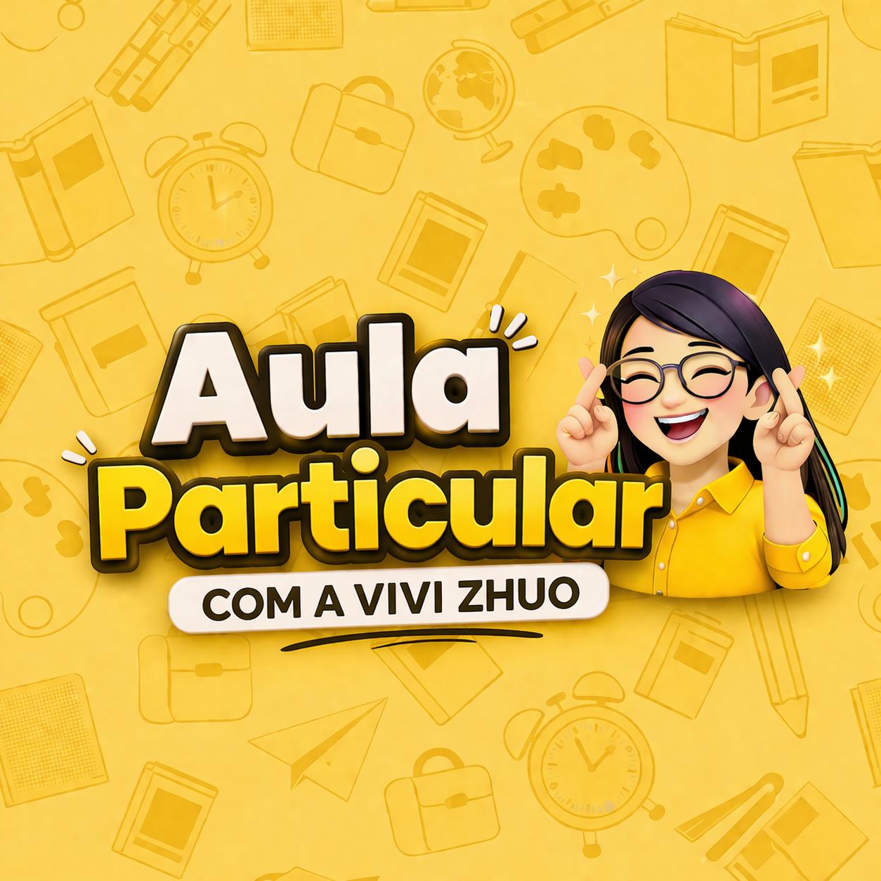 Aula Particular com a Vivi Zhuo